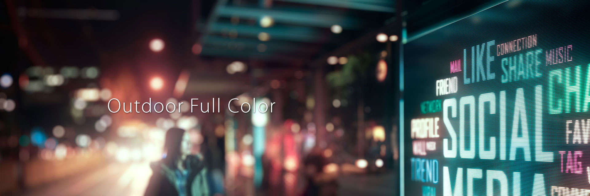 Outdoor  Full Color